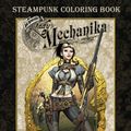 Cover Art for 9780996603034, Lady Mechanika Steampunk Coloring Book by Joe Benitez