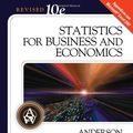 Cover Art for 9780324658378, Statistics for Business and Economics (10th Edition, Revised) by David Anderson, Dennis Sweeney, Thomas Williams