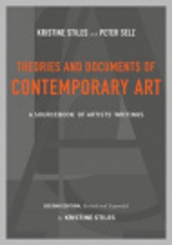 Cover Art for 9780520947238, Theories and Documents of Contemporary Art by Kristine Stiles