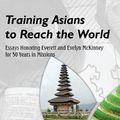 Cover Art for 9781532680137, Training Asians to Reach the World by Dave Johnson