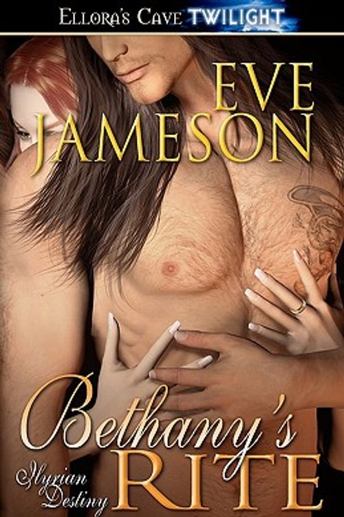 Cover Art for 9781419953453, Bethany's Rite - Illyrian Destiny by Eve Jameson