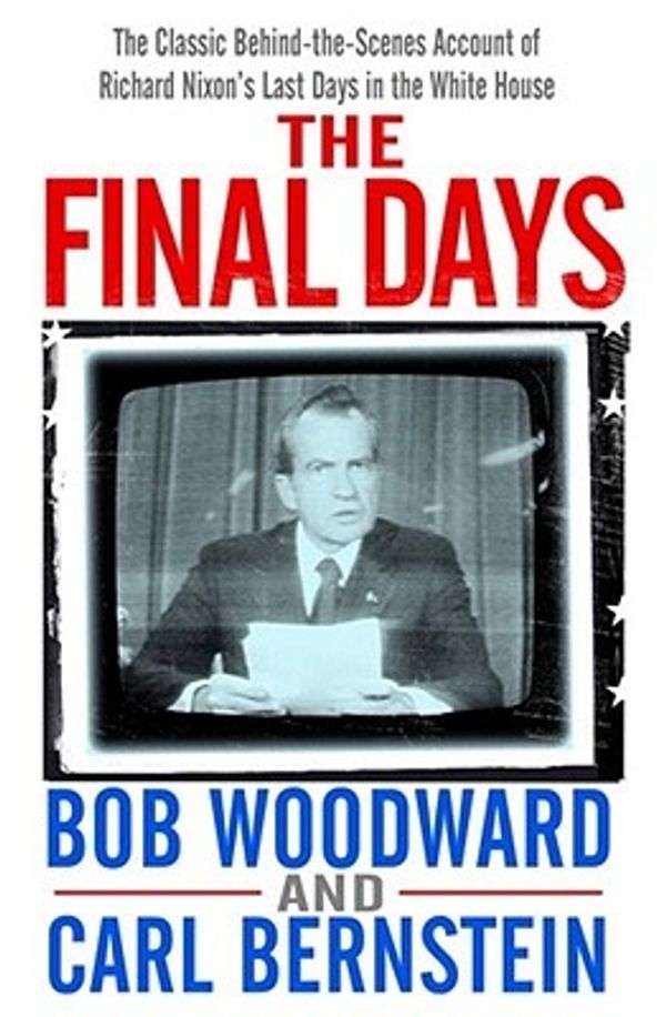 Cover Art for 9781416522362, The Final Days by Bob Woodward
