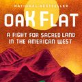 Cover Art for 9780399589737, Oak Flat: A Fight for Sacred Land in the American West by Lauren Redniss