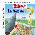 Cover Art for 9788421686706, Asterix  la hoz de oro / Asterix and the Golden Sickle by Albert Uderzo, René Goscinny