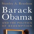 Cover Art for 9781135193997, Barack Obama and the Politics of Change by Stanley A. Renshon
