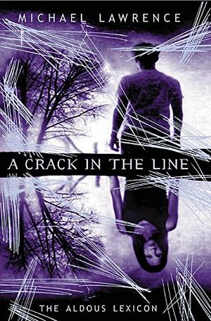 Cover Art for 9781843624165, A Crack in the Line: Pt. 1 by Michael Lawrence