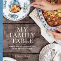 Cover Art for 9781925268287, My Family Table by Eleanor Ozich