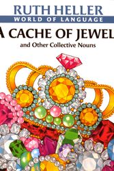 Cover Art for 9780698113541, A Cache of Jewels by Ruth Heller