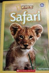 Cover Art for 9780545342667, National Geographic Kids: Safari by Gail Tuchman
