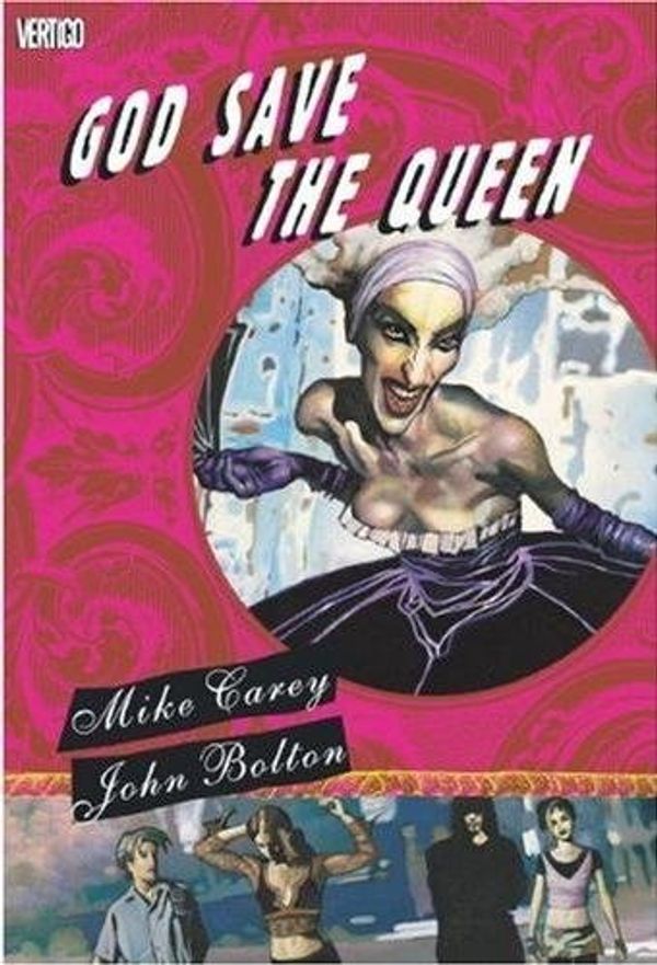 Cover Art for 9781401203047, God Save The Queen by Mike Carey And John Bolton