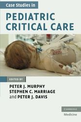 Cover Art for 9780521878340, Case Studies in Pediatric Critical Care by Peter J. Murphy