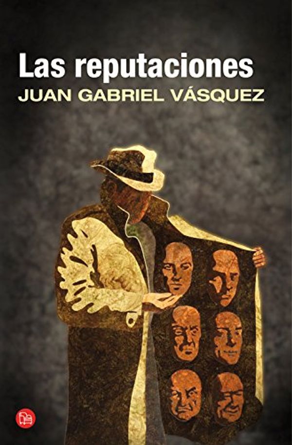 Cover Art for 9788466328074, Las Reputaciones by Juan Gabriel Vasquez