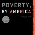 Cover Art for 9780593239933, Poverty, by America by Matthew Desmond