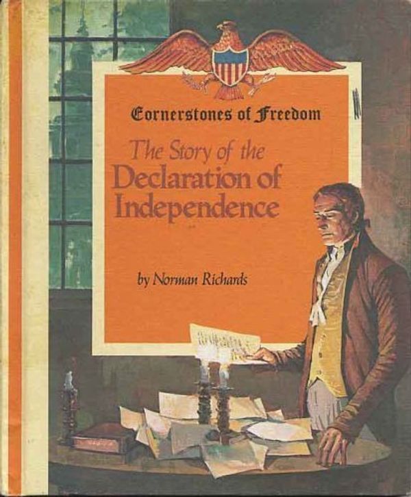 Cover Art for 9780516046068, Story of the Declaration of Independence by Norman Richards