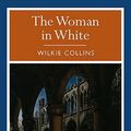Cover Art for 9781848378964, The Woman in White by Wilkie Collins