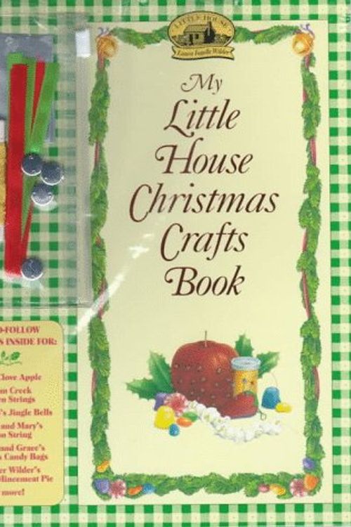 Cover Art for 9780694010165, My Little House Christmas Crafts Book by Carolyn Collins