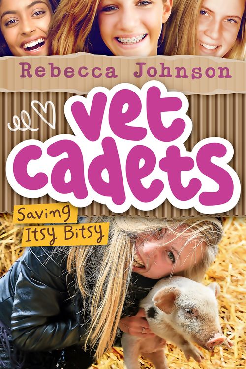 Cover Art for 9780143782735, Vet CadetsSaving Itsy Bitsy (Bk3) by Rebecca Johnson