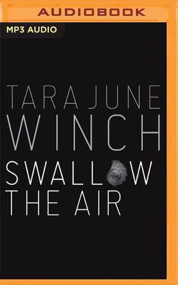 Cover Art for 9781799770039, Swallow the Air by Tara June Winch