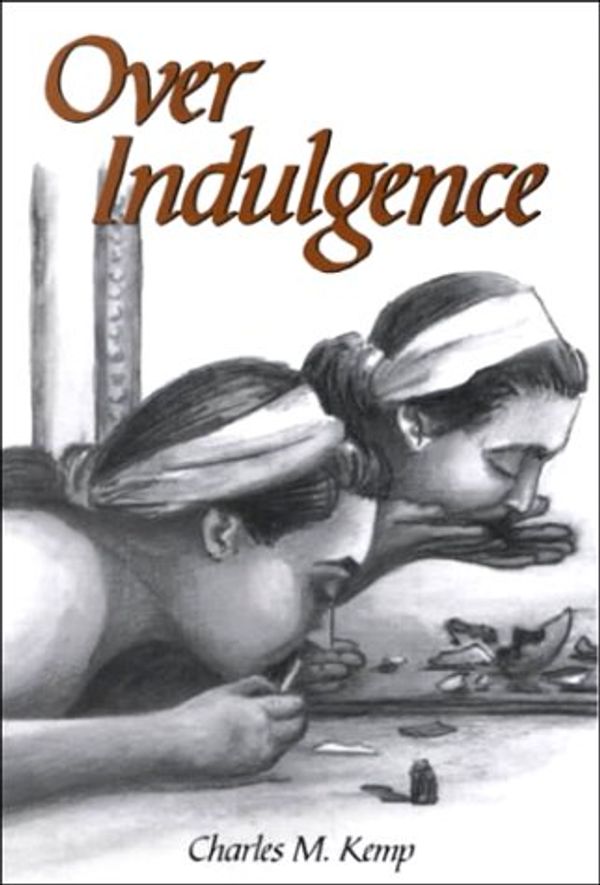 Cover Art for 9780805943450, Over Indulgence by Charles M. Kemp