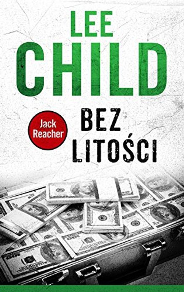 Cover Art for 9788379857029, Bez litosci by Lee Child