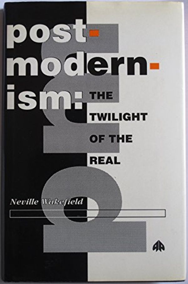 Cover Art for 9780745303413, Postmodernism by Neville Wakefield