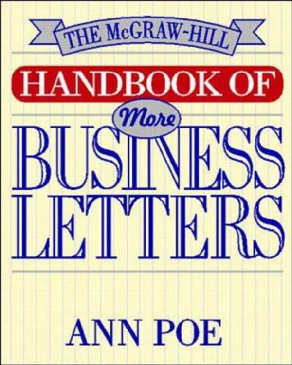 Cover Art for 9780070505179, McGraw-Hill Handbook of More Business Letters by Ann Poe