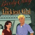 Cover Art for 9780060532994, The Luckiest Girl (rack) (Cleary Reissue) by Beverly Cleary