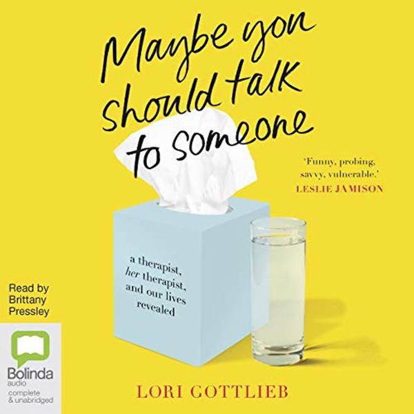 Cover Art for B07NT3JZSD, Maybe You Should Talk to Someone by Lori Gottlieb