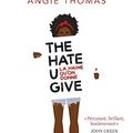 Cover Art for 9781547908257, La haine qu'on donne [ The Hate U ( you ) give ] en francais by Angie Thomas, Nathalie Bru (Traduction)