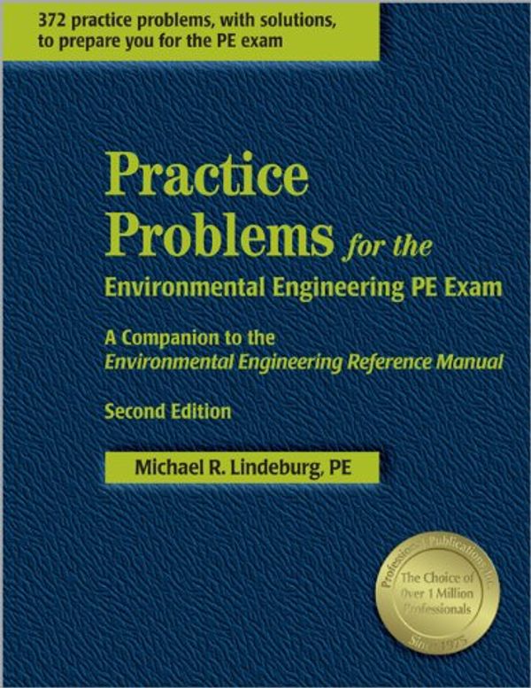 Cover Art for 9781888577990, Practice Problems for the Environmental Engineering PE Exam by Michael R. Lindeburg