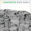 Cover Art for 9780994480804, Vancouver by Nick Earls