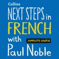Cover Art for 9780008287139, Next Steps In French With Paul Noble by Paul Noble