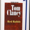Cover Art for 9780736689397, Red Rabbit by Tom Clancy Unabridged MP3 CD Audiobook by Tom Clancy