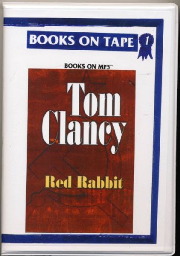 Cover Art for 9780736689397, Red Rabbit by Tom Clancy Unabridged MP3 CD Audiobook by Tom Clancy