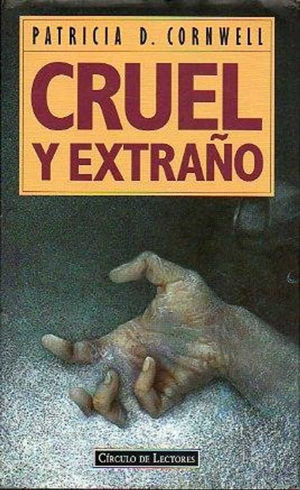 Cover Art for 9788422653707, Cruel y extraño by Patricia Cornwell