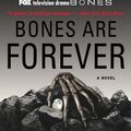Cover Art for 9781439112823, Bones Are Forever by Kathy Reichs