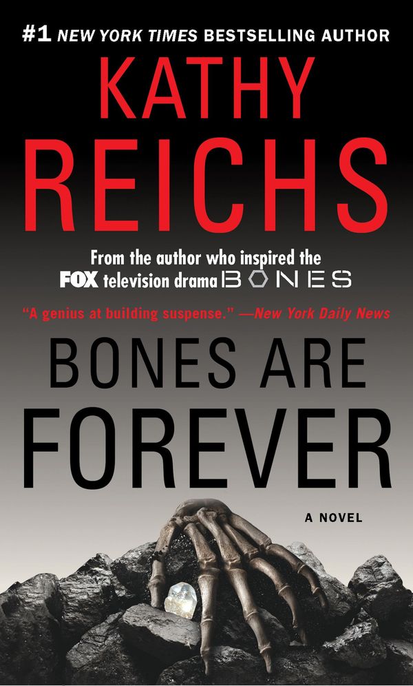 Cover Art for 9781439112823, Bones Are Forever by Kathy Reichs