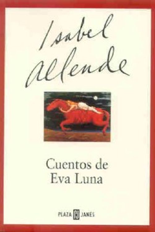 Cover Art for 9789681104702, Cuentos de Eva Luna by Isabel Allende