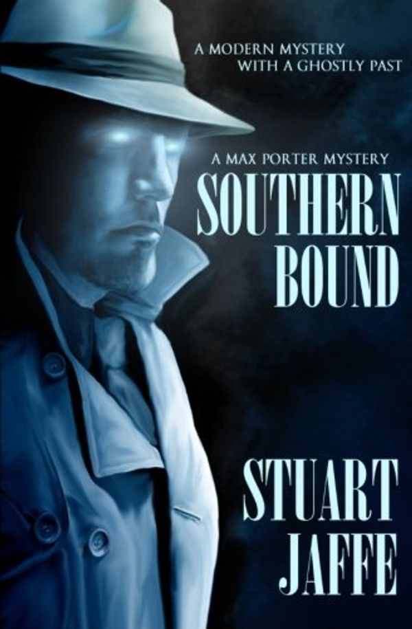 Cover Art for 9781477633427, Southern Bound: 1 by Stuart Jaffe