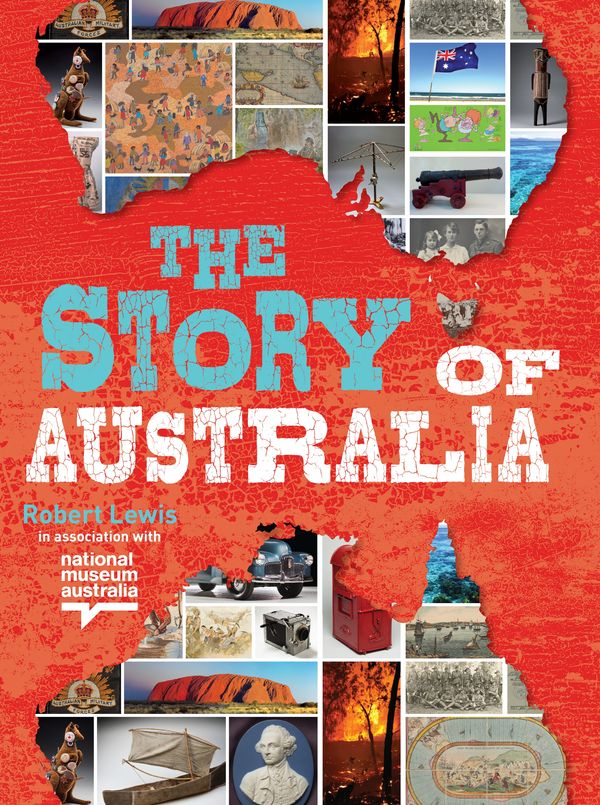 Cover Art for 9780857983145, The Story of Australia by Robert Lewis