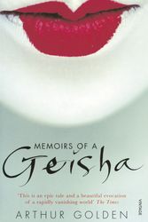 Cover Art for 9780099771517, Memoirs Of A Geisha by Arthur Golden