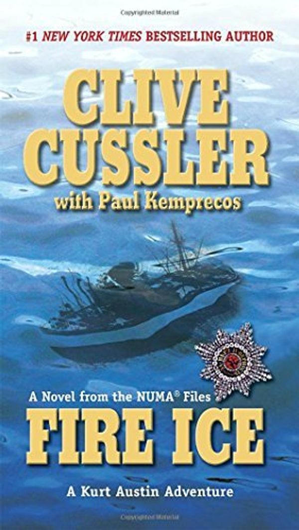 Cover Art for B01MXF0U91, Fire Ice (The NUMA Files) by Clive Cussler (2003-05-27) by Clive Cussler;Paul Kemprecos