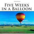 Cover Art for 9781497364288, Five Weeks in a Balloon by Jules Verne