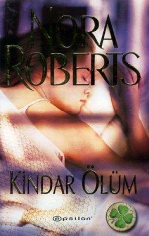 Cover Art for 9789944820233, Kindar ölüm by Nora Roberts, J. D. Robb