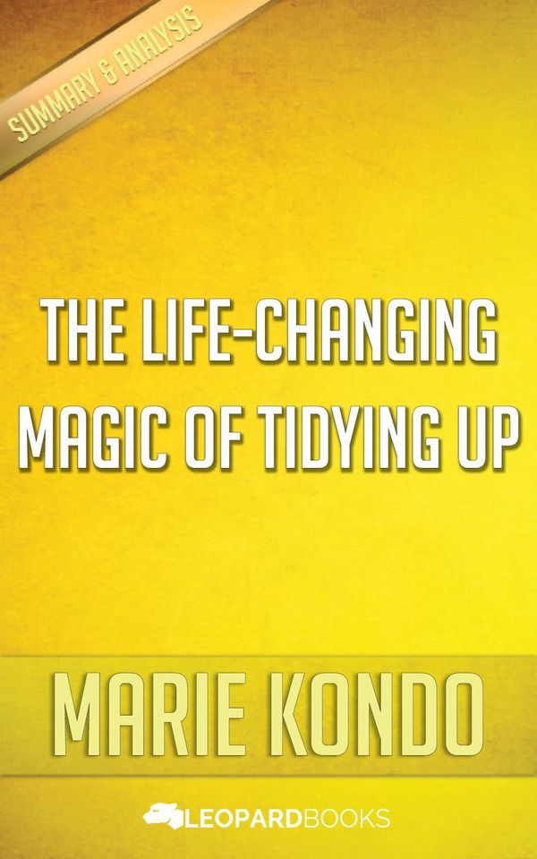 Cover Art for 9781536530896, The Life-Changing Magic of Tidying Up by Marie Kondo by Leopard Books