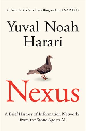 Cover Art for 9780593734223, Nexus by Yuval Noah Harari