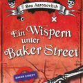 Cover Art for 9783423418324, Ein Wispern unter Baker Street by Ben Aaronovitch