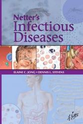 Cover Art for 9780323374743, Netter's Infectious Disease, 1e (Netter Clinical Science) by Jong MD FIDSA FASTMH, Elaine C., Stevens MD PhD, Dennis L.