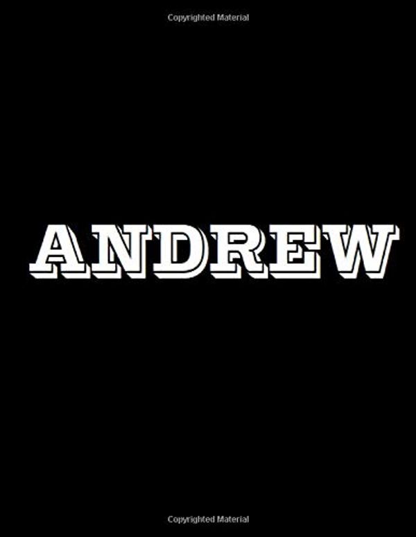 Cover Art for 9781727210088, Andrew: The name Andrew basically means a manly, masculine man. by Monikers