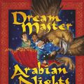 Cover Art for 9780440870791, Dream Master: Arabian Nights by Theresa Breslin